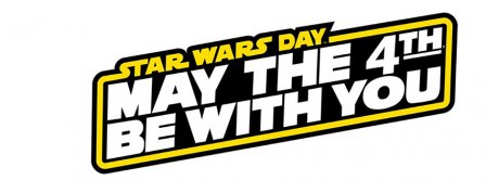May The 4th Be With You Banner Facebook Covers